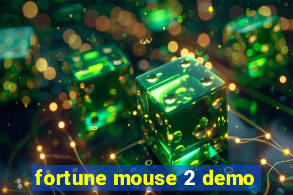 fortune mouse 2 demo